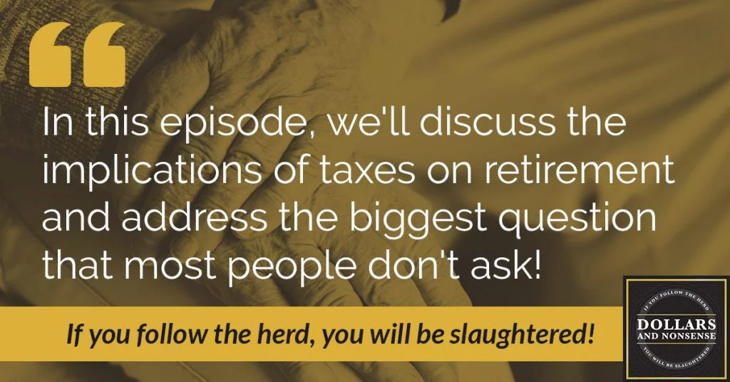 E12: 4 Retirement Draining Taxes and How to Avoid Them