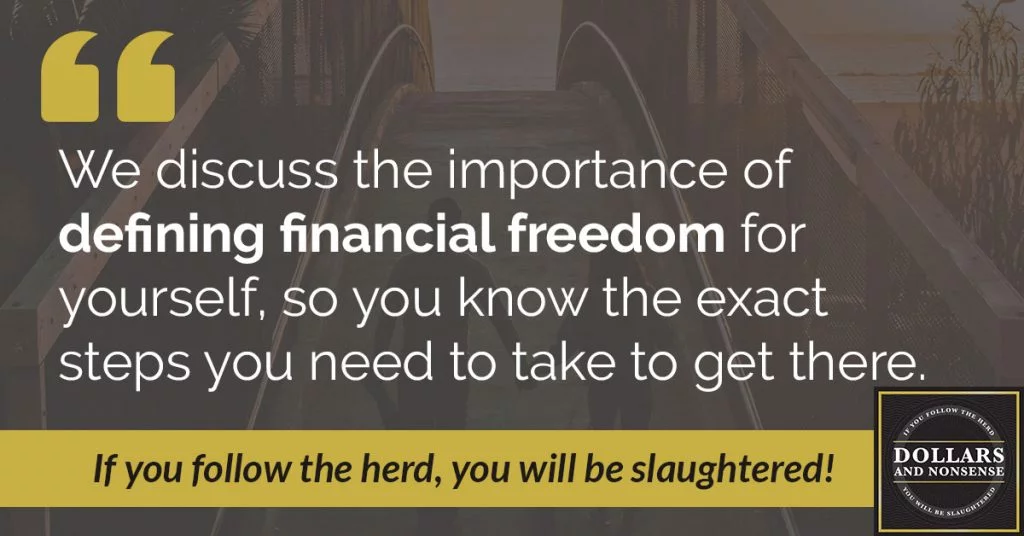 E44: How to Define Financial Freedom And Get There