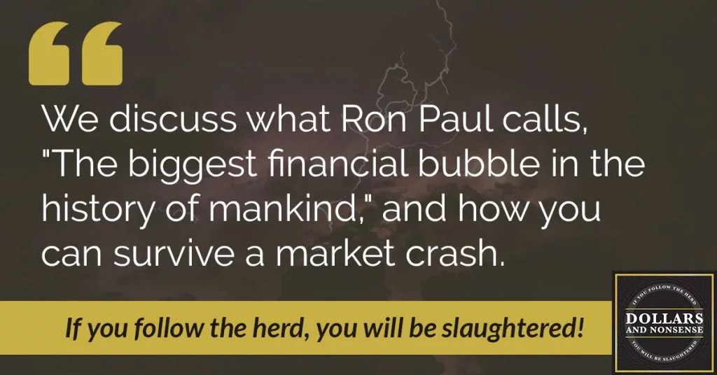 E49: Is the Financial Bubble About to Burst