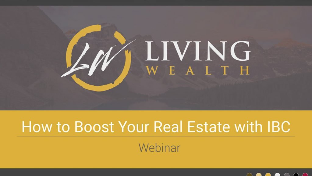 How to Boost Your Real Estate with IBC