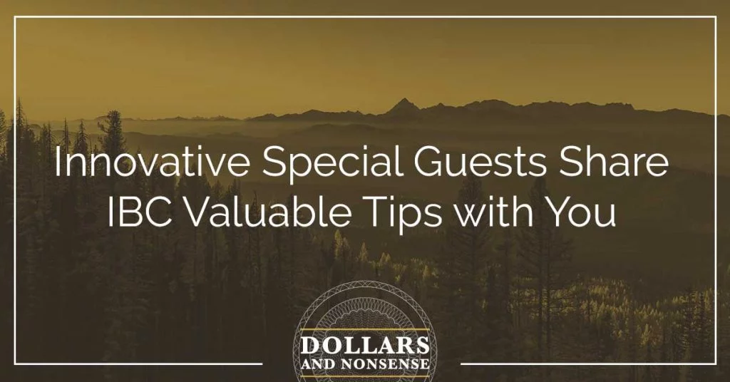 E96: Innovative Special Guests Share IBC Valuable Tips with You