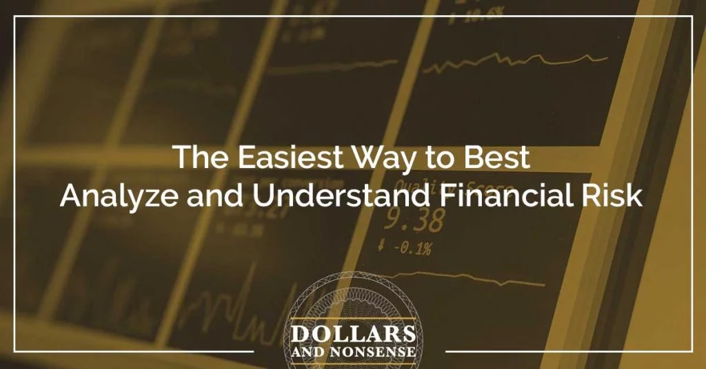E121: The Easiest Way to Best Analyze and Understand Financial Risk