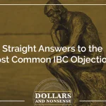 E126: Straight Answers to the Most Common IBC Objections