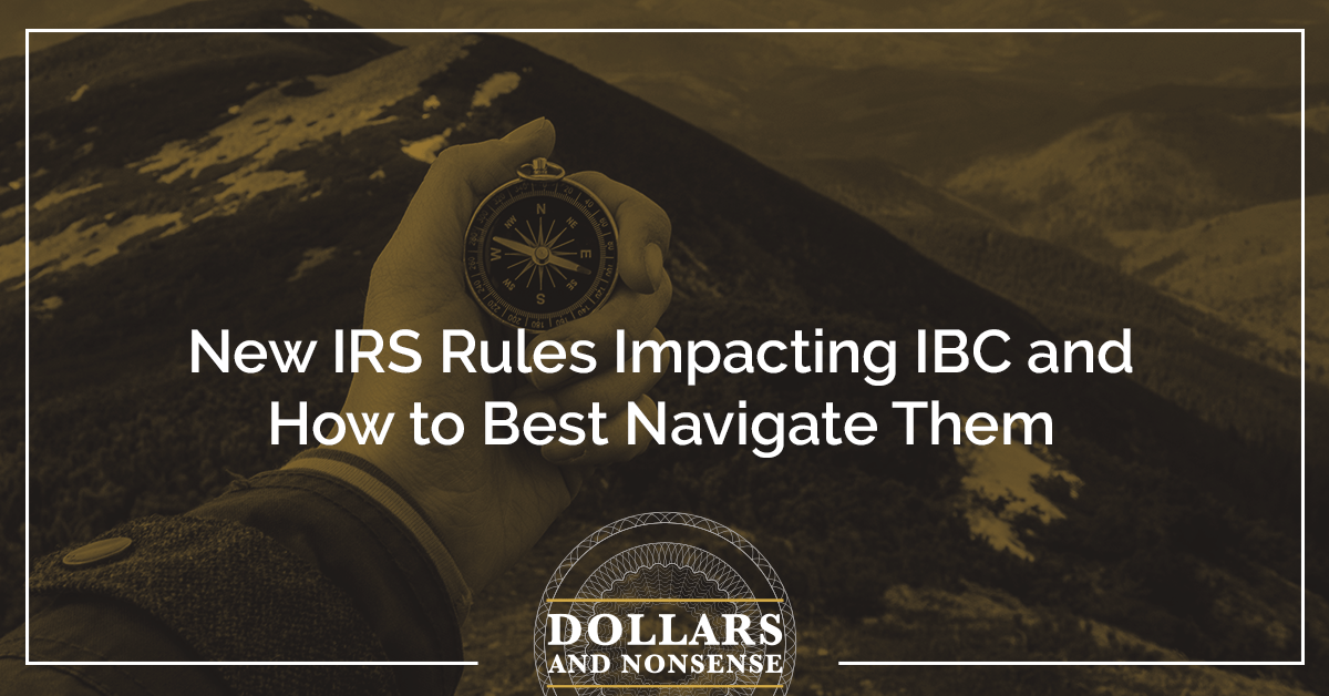 New IRS Rules Impacting Infinite Banking Concept