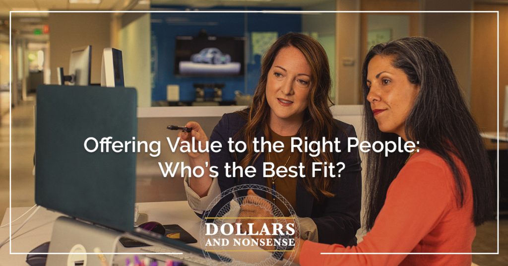 E178: Offering Value to the Right People: Who's the Best Fit?