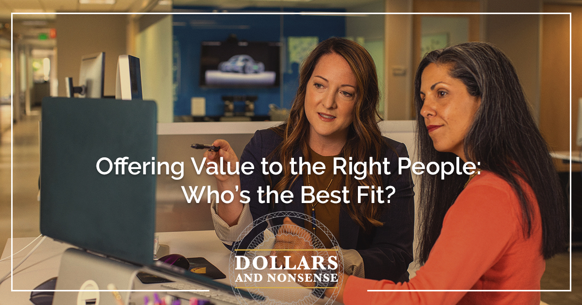 E178: Offering Value to the Right People: Who's the Best Fit?