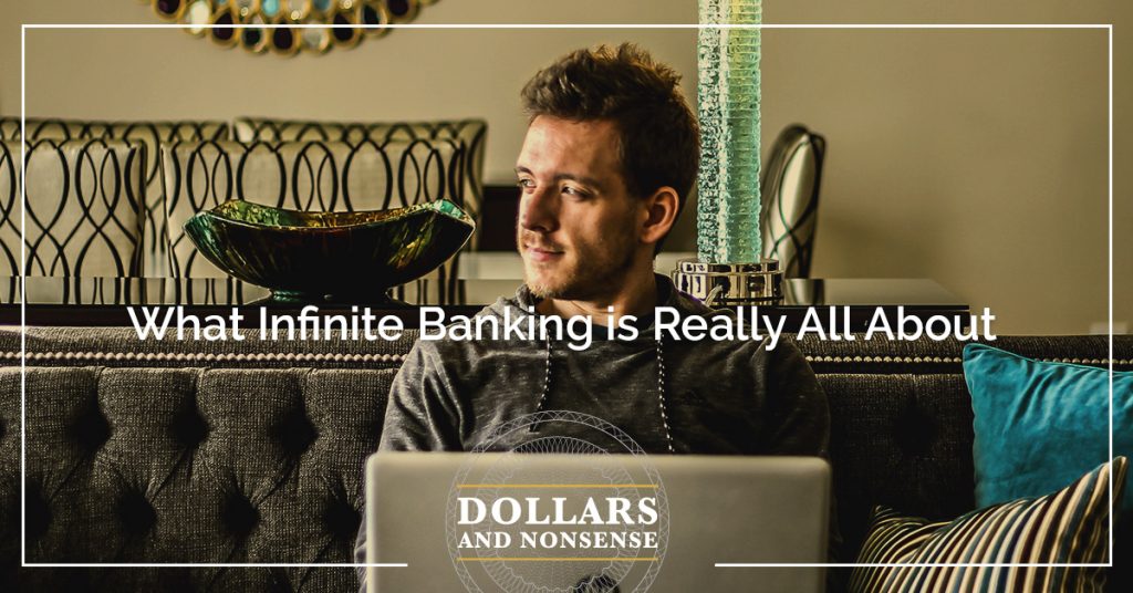 E182: What Infinite Banking is Really All About