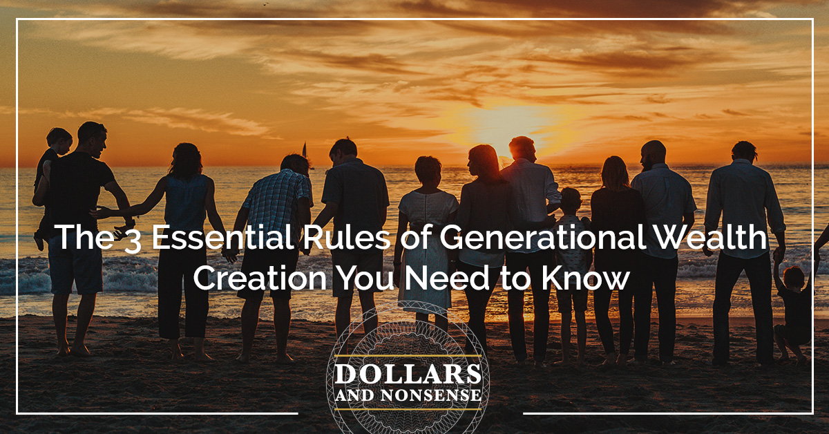 E187: The 3 Essential Rules of Generational Wealth Creation You Need to Know