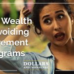 E206: 3 Eye-Opening Reasons Building Wealth Means Avoiding Retirement Programs